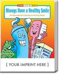 Always Have a Healthy Smile Coloring and Activity Book -  