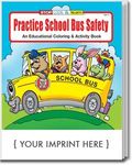 Practice School Bus Safety Coloring and Activity Book -  