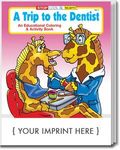 A Trip to the Dentist Coloring and Activity Book -  