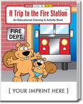 A Trip to the Fire Station Coloring and Activity Book -  