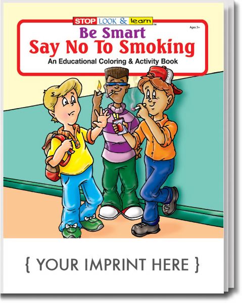 Main Product Image for Be Smart, Say No To Smoking Coloring And Activity Book USA Made
