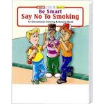 Be Smart, Say No to Smoking Coloring and Activity Book -  