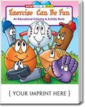 Exercise Can Be Fun Coloring and Activity Book -  