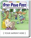 Stay Drug Free Coloring and Activity Book -  