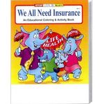 We All Need Insurance Coloring and Activity Book Fun Pack - Standard