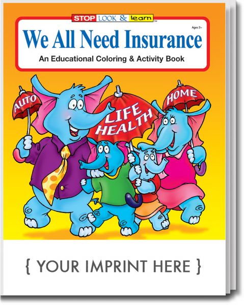 Main Product Image for USA Made We All Need Insurance Coloring And Activity Book
