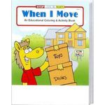 When I Move Coloring and Activity Book -  